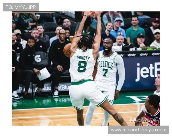 凯尔特人五连胜继续高歌猛进,布朗展现攻防实力